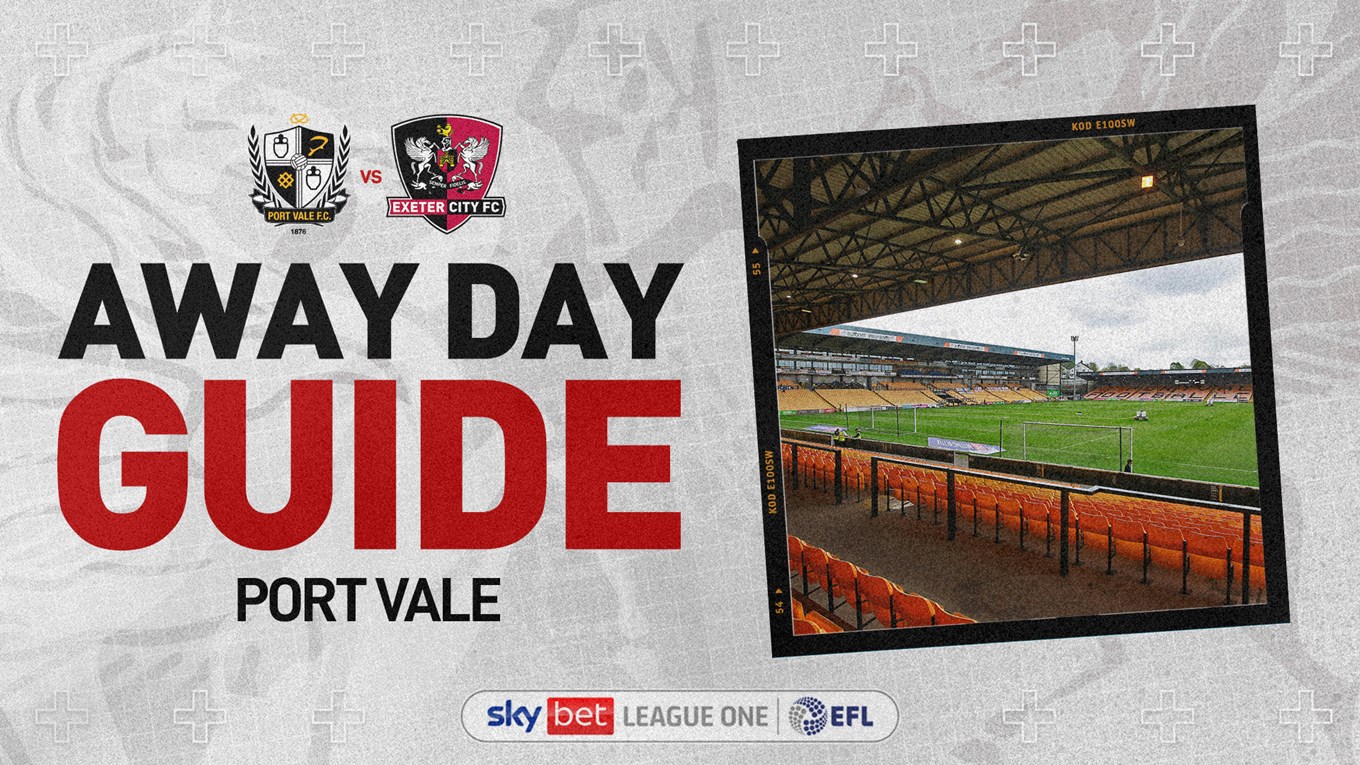 Away Day Guide: Port Vale (13/4/24) - News - Exeter City FC